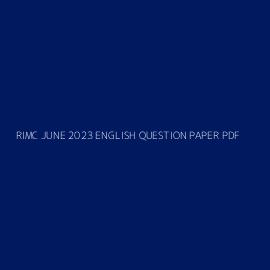 RIMC JUNE 2023 ENGLISH QUESTION PAPER PDF